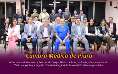Reunión de la Cámara Médica de Piura 👩‍⚕️📈